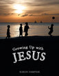 Growing Up with Jesus - Paperback