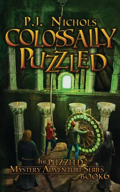 Colossally Puzzled (The Puzzled Mystery Adventure Series: Book 6) - Paperback