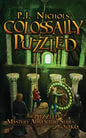 Colossally Puzzled (The Puzzled Mystery Adventure Series: Book 6) - Paperback