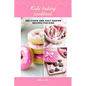 Kid's baking cookbook: Delicious and easy baking recipes for kids - Paperback