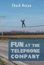 Fun at the Telephone Company - Hardcover