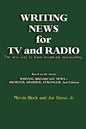 Writing News for TV and Radio: The New Way to Learn Broadcast Newswriting - Paperback