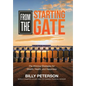 From the Starting Gate: The Winning Strategies for Wealth, Health, and Happiness - Hardcover
