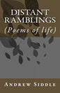 Distant Ramblings: (Poems of life) - Paperback