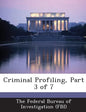 Criminal Profiling, Part 3 of 7 - Paperback