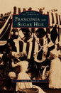 Franconia and Sugar Hill - Hardcover