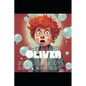 Oliver and the Great Snot Bubble - Paperback