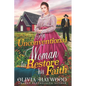 An Unconventional Woman to Restore his Faith: A Christian Historical Romance Book - Paperback