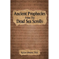 Ancient Prophecies from the Dead Sea Scrolls - Paperback