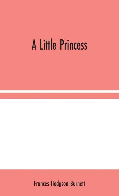 A Little Princess - Hardcover