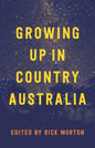 Growing Up in Country Australia - Paperback