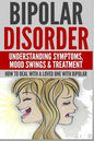 Bipolar Disorder: Understanding Symptoms - Paperback