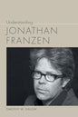 Understanding Jonathan Franzen - Paperback