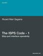 The ISPs Code - 1. Ship-Port Interface Operativity - Paperback