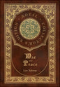 War and Peace (Royal Collector's Edition) (Annotated) (Case Laminate Hardcover with Jacket) - Hardcover