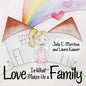 Love is What Makes Us a Family - Paperback