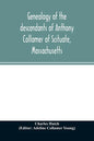 Genealogy of the descendants of Anthony Collamer of Scituate, Massachusetts - Paperback