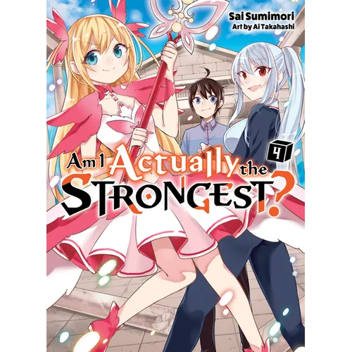 Am I Actually the Strongest? 4 (Light Novel) - Paperback