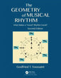 The Geometry of Musical Rhythm: What Makes a "Good" Rhythm Good?, Second Edition - Paperback