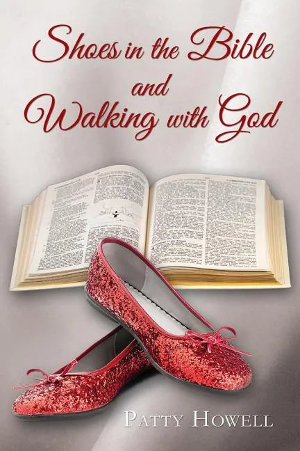Shoes in the Bible and Walking with God - Paperback