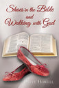 Shoes in the Bible and Walking with God - Paperback