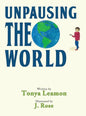 Unpausing the World - Hardcover