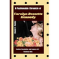A Fashionable Chronicle of CAROLYN BESSETTE KENNEDY: Fashion Revolution and Legacy of a Timeless Chic - Paperback