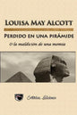 Perdido en una piramide: O la maldicion de una momia - Paperback