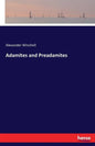 Adamites and Preadamites - Paperback