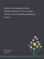 Limits to the European Union's Normative Power in a Post-conflict Society: EULEX and Peacebuilding in Kosovo - Hardcover