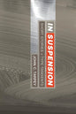 In Suspension - Paperback