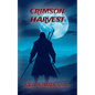 Crimson Harvest - Paperback