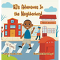 BJ's Adventures in the Neighborhood: Community Helpers - Hardcover