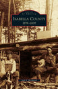 Isabella County: 1859-2009 - Hardcover