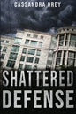 Shattered Defense - Paperback