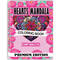 Hearts Mandala Coloring Book for Adults: Beautiful Heart Mandalas for Stress Relief and Relaxation - Paperback