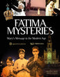 Fatima Mysteries: Mary's Message to the Modern Age - Hardcover