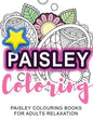 Coloring: Paisley Coloring: Paisley Colouring Books for Adults Relaxation - Paperback