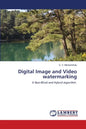 Digital Image and Video watermarking - Paperback