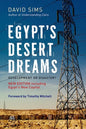 Egypt's Desert Dreams: Development or Disaster? (New Edition) - Paperback