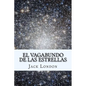 El Vagabundo de las Estrellas (Spanish) Edition - Paperback