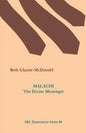 Malachi: The Divine Messenger - Paperback