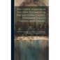 The Coptic Version of the New Testament in the Southern Dialect, Otherwise Called Sahidic and Thebaic: With Critical Apparatus, Literal English Transl - Hardcover