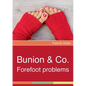 Bunion & Co.: Forefoot problems - Paperback