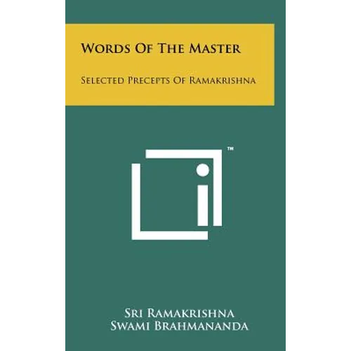 Words Of The Master: Selected Precepts Of Ramakrishna - Hardcover
