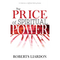 The Price of Spiritual Power: A Collection of Four Complete Bestsellers in One Volume - Paperback