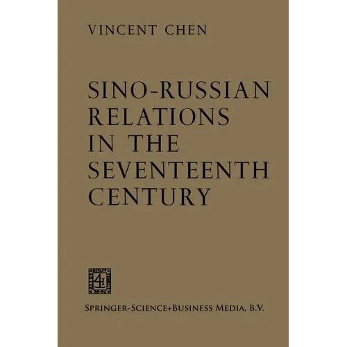 Sino-Russian Relations in the Seventeenth Century - Paperback