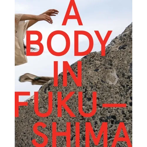 A Body in Fukushima - Hardcover