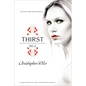 Thirst No. 2: Phantom, Evil Thirst, Creatures of Forever - Paperback