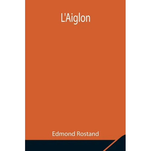 L'Aiglon - Paperback